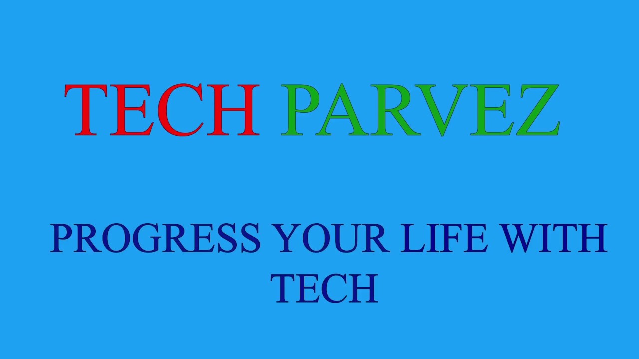Tech Parvez intro video