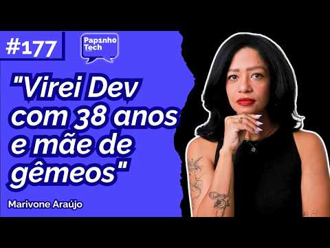 CAREER TRANSITION AFTER 38 - Papinho Tech #177