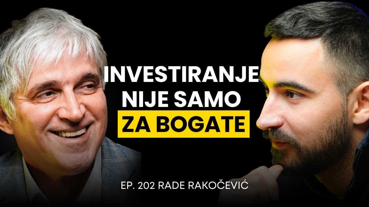 Investiranje u vreme neizvesnosti | Rade Rakočević | Biznis Priče 202