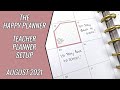 Teacher Planner Set Up || The Happy Planner Big Teacher Edition || August 2021