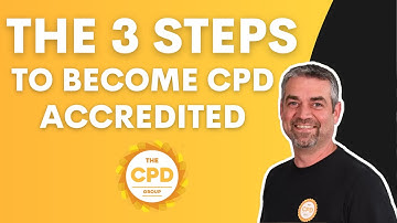 The 3 Steps to CPD Accreditation: The Accreditation Process