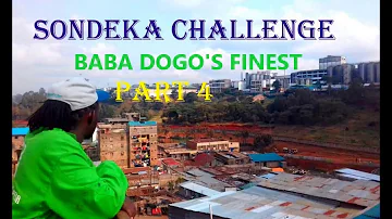 NAIBOI X Baba Dogo's Finest _ Sondeka Challenge Pt 4