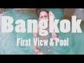 Dave in Thailand Episode 3 - Bangkok First View &amp; Pool