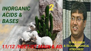 Acids And Baseslecture2Ionic Equilibriumpart-1Chemistryncertboardneetiit-Jeemainsadvance