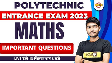 POLYTECHNIC ENTRANCE EXAM 2023 | MATHS PREPARATION | MATHS IMPORTANT QUESTIONS | BY MANAK SIR