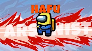 The Best Arsonist Game of My Life! | Hafu Among Us Lobbies