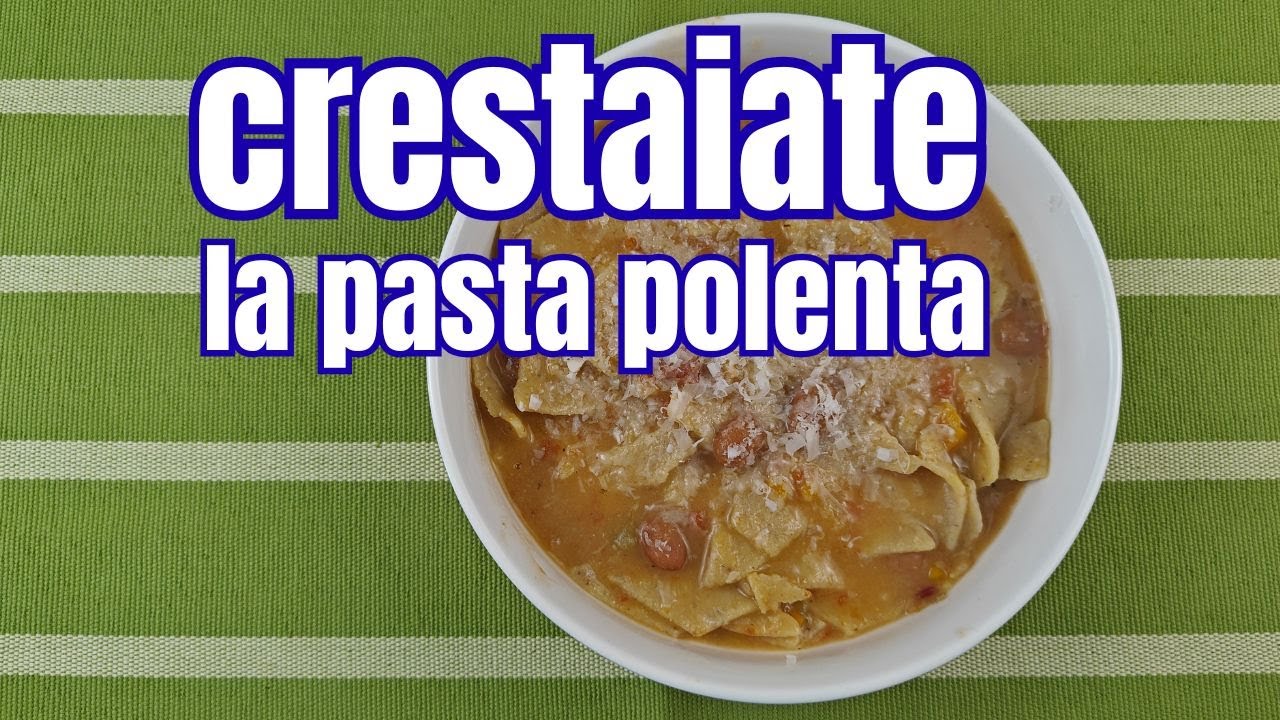 crestaiate fatte in casa con fagioli - dalle Marche la pasta polenta