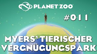 Myers' tierischer Vergnügungspark (2/2) | Let's Play Planet Zoo Karriere #011