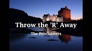 Throw the R Away - The Proclaimers (with lyrics)