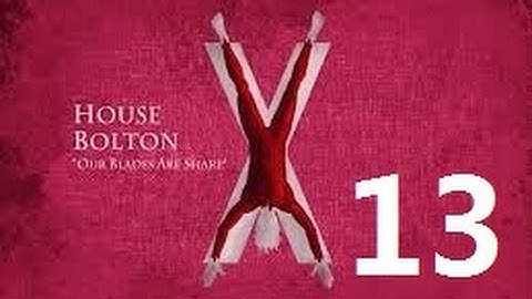 Crusader Kings 2: Game of thrones mod- Bolton Part 13