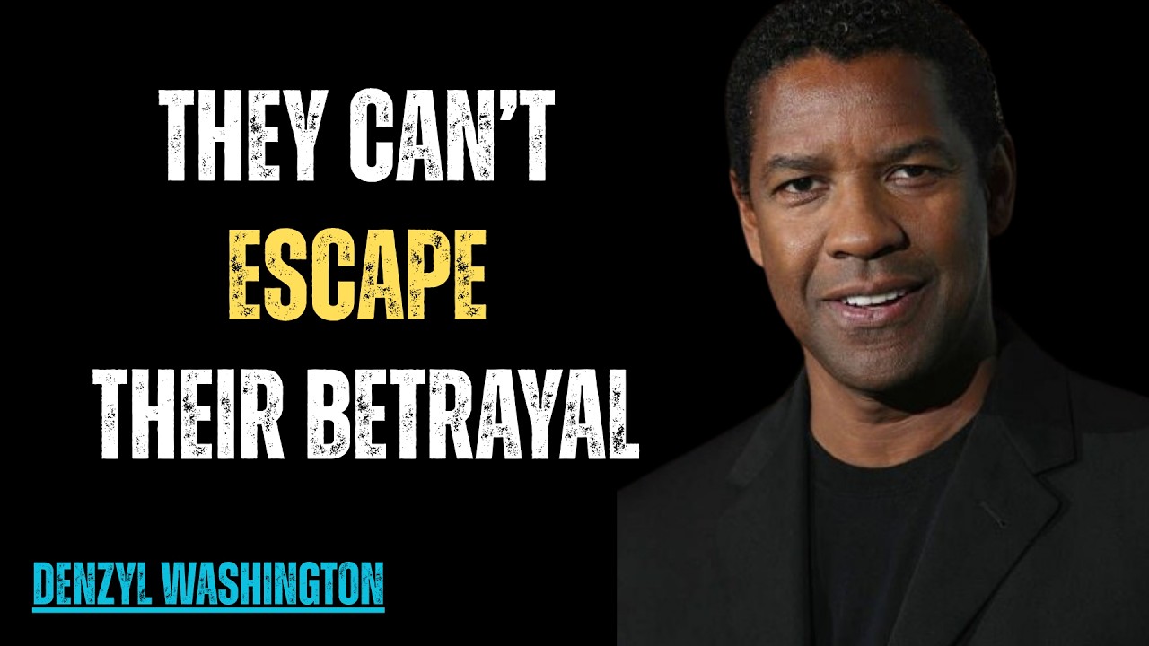 THEY ARE HAUNTED BY THEIR BETRAYAL |DENZEL WASHINGTON| #motivation #inspiration #speech
