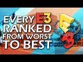 Every E3 Ranked From WORST To BEST