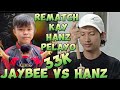 33k rematch jaybee sucal vs hanz pelayo