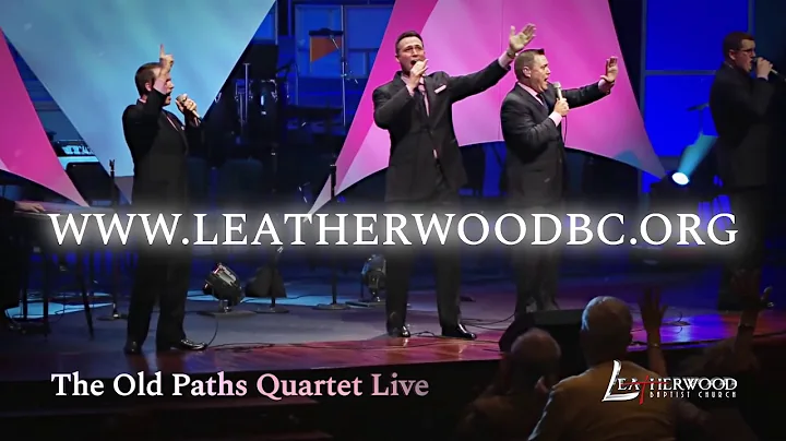 Old Paths Quartet- Leatherwood BC Commercial