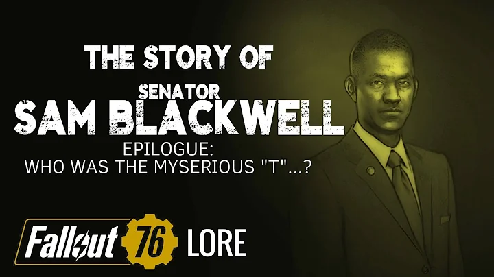 The Story of Sam Blackwell: Epilogue - Who Was "T"...