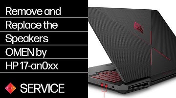 Remove and Replace the Speakers | OMEN by HP 17-an0xx | HP