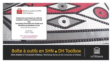 DH Toolbox: Translating Visual Arts into Tactile and Multisensory Mediation Tools (presentation)