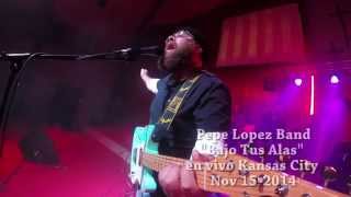 Pepe Lopez Band en vivo "Bajo tus Alas" chords