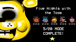 Five Nights with the Toys | 5/20 MODE COMPLETE!