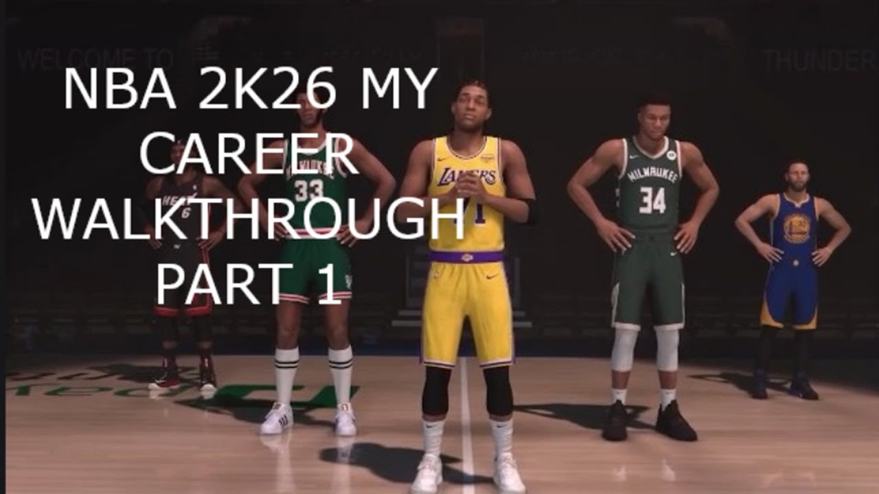 NBA 2K26 MY CAREER WALKTHROUGH PART 1 - YouTube
