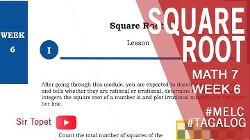 Math 7 Week 6 - Square Root #MathTutorial #SirTopet #RationalNumbers #DepEd #MathOnlineLesson