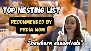 TOP NESTING LIST Recommended by Pedia Mom - for first time mom!