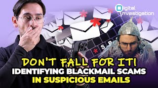 DON’T FALL FOR IT! Identifying Blackmail Scams in Suspicious Emails