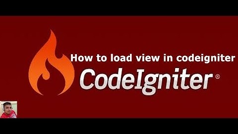 How to load view in codeigniter  step by step codeigniter 3 video
