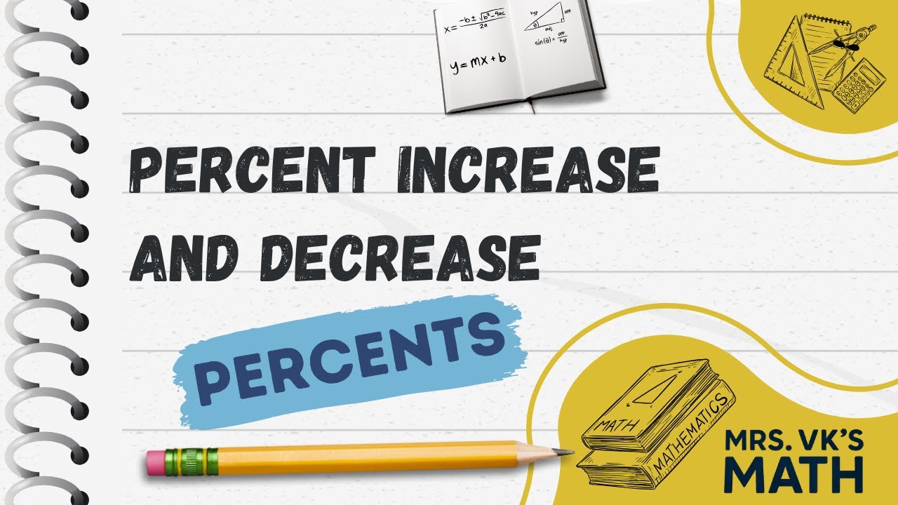 Percent Increase and Decrease | Real Life Math Skills - YouTube