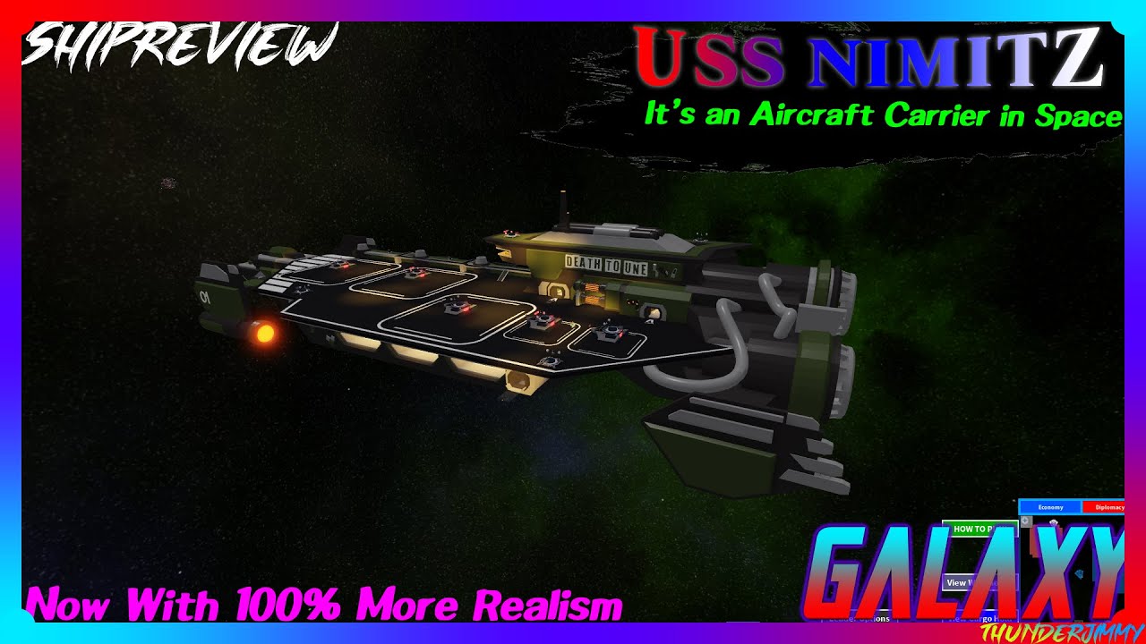 Nimitz It S An Aircraft Carrier In Space Roblox Galaxy Ship Review Youtube - roblox galaxy how to transfer cargo to warehouse