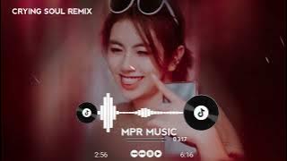 Crying Soul Remix - DJ 79 Melo  | Track Cổ Cực Căng Hot 2023