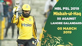 Misbah-ul-Haq 50 against Lahore Qalandars | 5 March | HBL PSL 2019