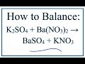 Balancing Chemical Reactions and Equations