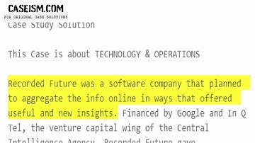 Recorded Future: Searching the Web for Alpha Case Study Help - Caseism.com