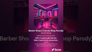 Barber Shop 2 (Candy Shop Parody)