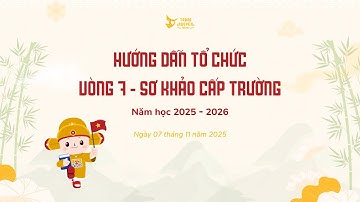 TẬP HUẤN TỔ CHỨC VÒNG 7 SƠ KHẢO CẤP TRƯỜNG - SÂN CHƠI TRẠNG NGUYÊN TIẾNG VIỆT NĂM HỌC 2025-2026