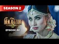 Naagin Drama Serial | Season 2 | EPISODE 22 | Best Drama 2025