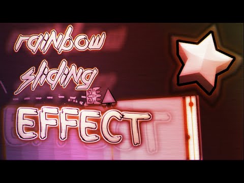 Видео: RAINBOW SLIDING EFFECT TUTORIAL | Geometry Dash 2.11