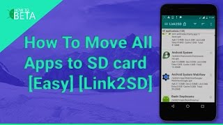 How To Move All Apps to SD card [Easy] [Link2SD]