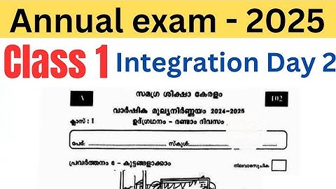 Class 1 Integration Day 2 annual exam 2024-25 question paper and answers| #class1 #class1exam  #std1