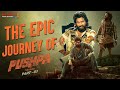 The epic journey of pushpa the rise  allu arjun  rashmika mandanna  fahadh faasil  sukumar  dsp