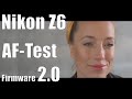 Test Nikon Z6 Firmware 20 - wie gut ist der Video Autofokus?