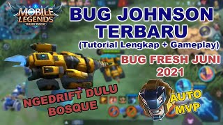 BUG U-TURN (DRIFT) JOHNSON TERBARU 2021 AUTO MVP DAN WIN DI MYTHICAL GLORY