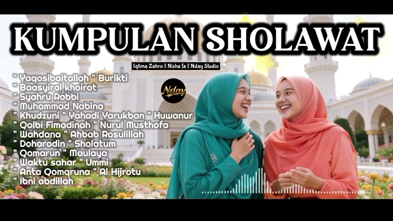 SHOLAWAT VIRAL FULL ALBUM, SHOLAWAT MERDU, SHOLAWAT TERBARU