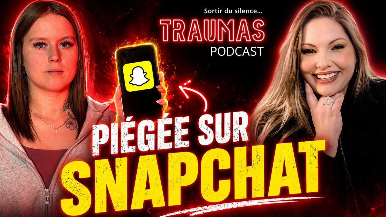 PIÉGÉE SUR SNAPCHAT : Mineure manipulée par un prédateur