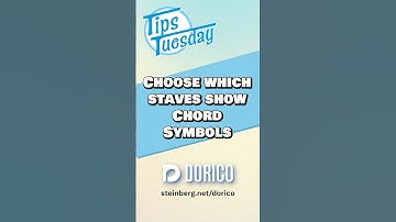 Choose which staves show chord symbols #TipsTuesday #Dorico #Steinberg #musicnotation