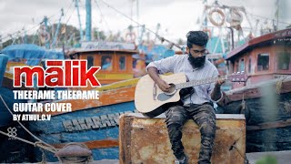 Malik Theerame Guitar Cover Athul C V New Malayalam Song