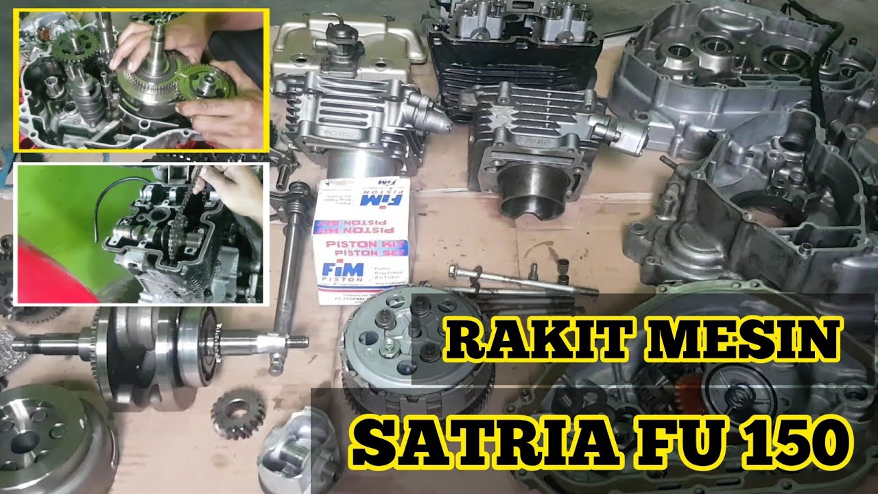 Rakit Mesin Suzuki Satria FU 150