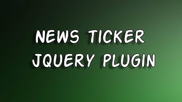 Simple News Ticker using JQuery Plugin