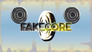 Fakecore